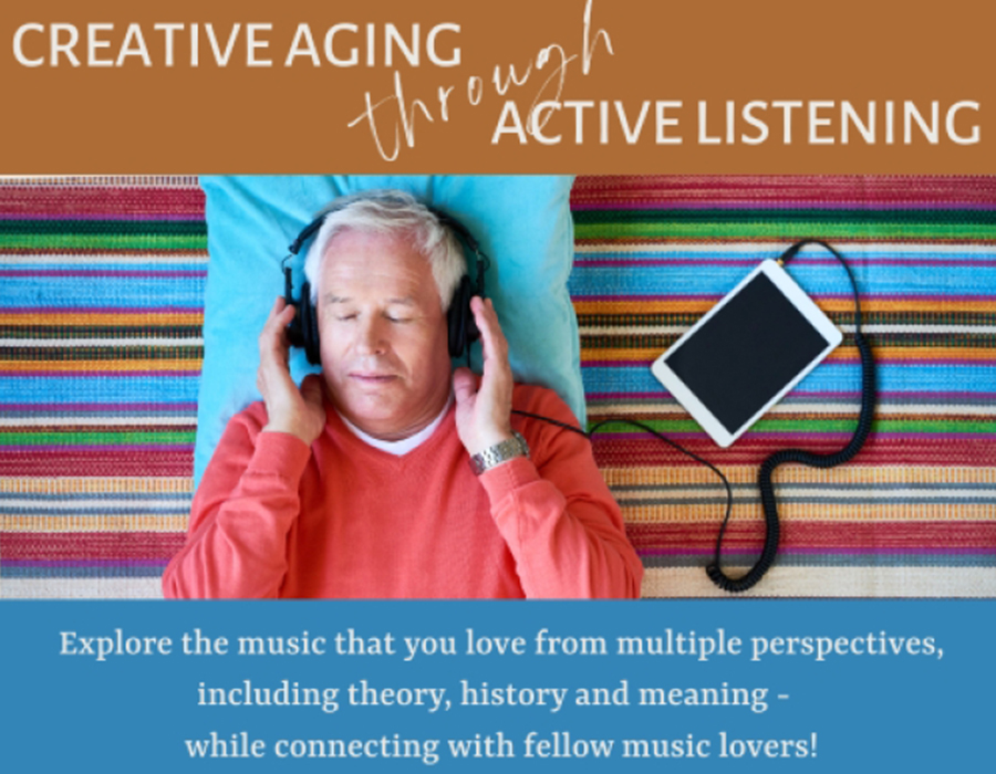 Creative Aging through Active Listening Workshop